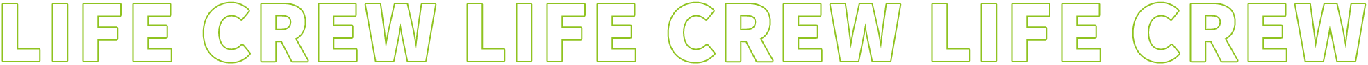 LIFE CREW